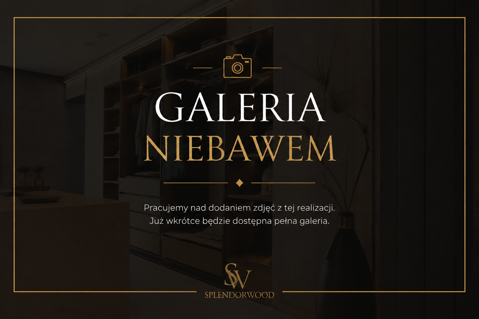 Galeria realizacji już wkrótce